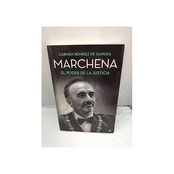 Marchena: El Poder De La Justicia